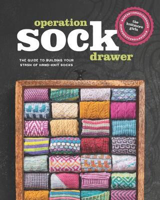 Book - Operation Sock Drawer by The Knitmore Girls.