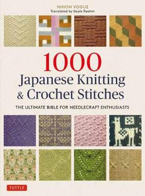 Book - 1000 Japanese Knitting and Crochet Stitches by Nihon Vogue.