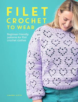 Filet Crochet To Wear