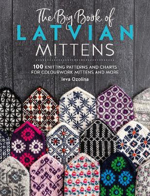 Big Book Of Latvian Mittens