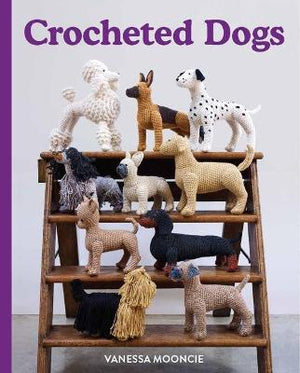 Book - Crocheted Dogs by Vanessa Mooncie.
