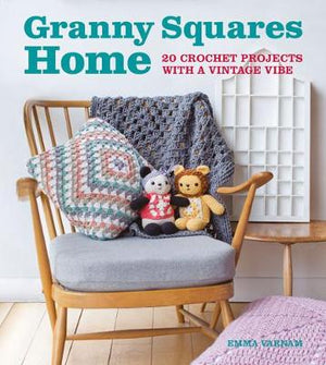 Book - Granny Squares Home by Emma Varnam.