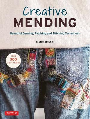 Book - Creative Mending by Hikaru Noguchi.