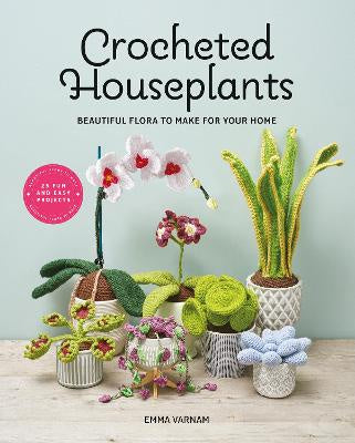 Book - Crocheted Houseplants by Emma Varnam