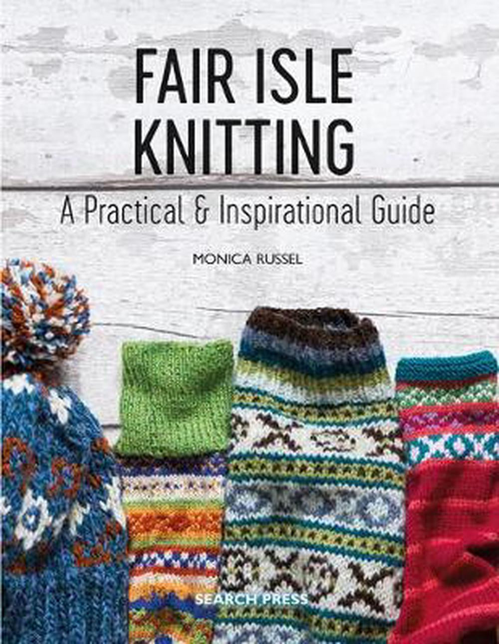 ~Book - Fair Isle Knitting, by Monica Russel