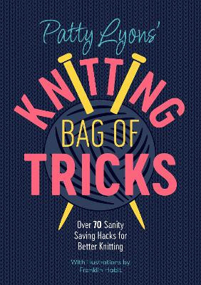 Book - Patty Lyons' Knitting Bag of Tricks.