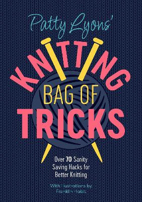~Book - Patty Lyons' Knitting Bag of Tricks